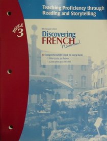 Discovering French Nouveau, Level 3 (Rouge) - Teaching and Proficiency through Reading and Storytelling