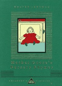 Mother Goose's Nursery Rhymes (Everyman's Library Children's Classics)