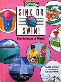 Sink or Swim! : The Science of Water