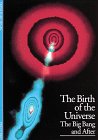 Discoveries: Birth of the Universe (Discoveries (Abrams))