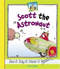 Scott The Astronaut (Rhyme Time)