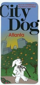 City Dog: Atlanta (City Dog series)
