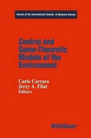 Control and Game-theoretic Models of the Environment (Annals of the International Society of Dynamic Games)