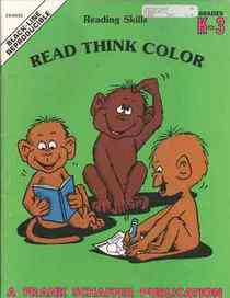 Read Think Color Grades K-3