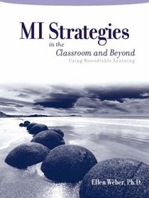 MI Strategies in the Classroom and Beyond: Using Roundtable Learning