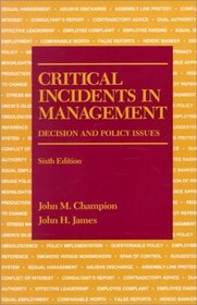 Critical Incidents in Management: Decision and Policy Issues (Sixth Edition)