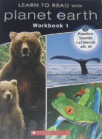 Learn to Read with Planet Earth Workbook 1 (Level 2 Practice Sounds R, S, L Blends Wh, Sh)