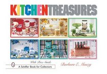 Kitchen Treasures (Schiffer Book for Collectors)