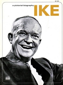 Ike, a Pictorial Biography.