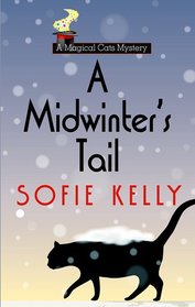 A Midwinters Tail (A Magical Cats Mystery)