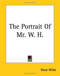 The Portrait Of Mr. W. H.