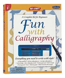 Fun with Calligraphy: A Complete Kit for Beginning Artists