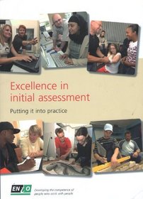 Excellence in Initial Assessment: Putting it into Practice