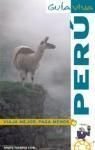 Peru (Guia Viva/ Life Guide) (Spanish Edition)