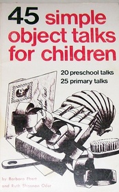 45 simple object talks for children