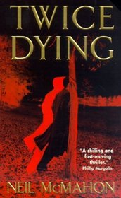Twice Dying (Carroll Monks, Bk 1)