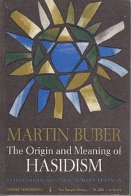Origin and Meaning of Hasidism (Torchbks.)