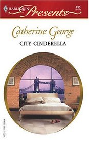City Cinderella (Harlequin Presents, No 235)