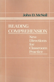 Reading comprehension: New directions for classroom practice