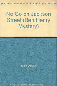No Go on Jackson Street: A Ben Henry Mystery (Americana)