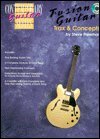 Fusion Guitar Trax & Concepts (Contemporary Guitar Series)