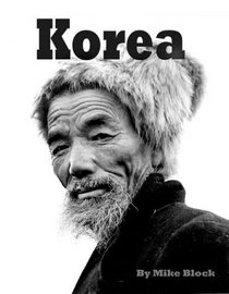 Korea: A Fine Art Impression of Korea in the 1950's by an American Photographer