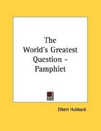 The World's Greatest Question - Pamphlet