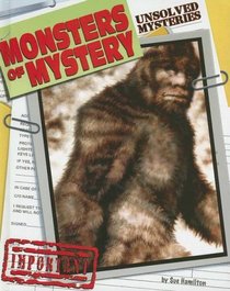 Monsters of Mystery (Unsolved Mysteries)