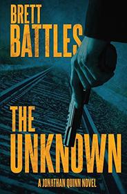 The Unknown (Jonathan Quinn, Bk 14)