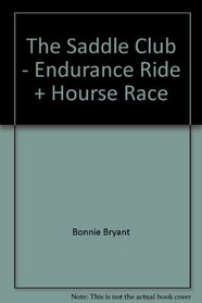The Saddle Club - Endurance Ride + Hourse Race