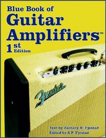 The Blue Book of Guitar Amplifiers (Guitar Reference)