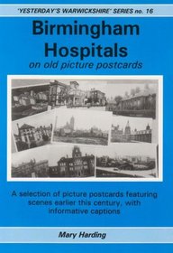 Birmingham Hospitals on Old Picture Postcards (Yesterday's Warwickshire)