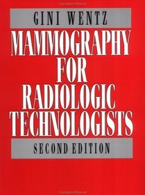 Mammography for Radiologic Technologists