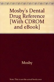 Mosby's Dental Drug Reference - Text and E-Book Package