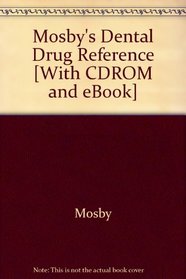 Mosby's Dental Drug Reference - Text and E-Book Package