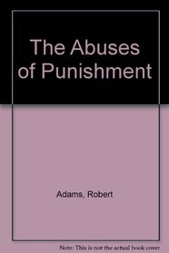 The Abuses of Punishment