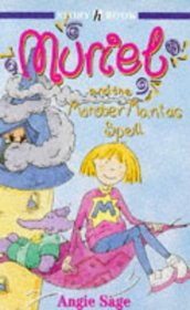 Muriel and the Monster Maniac Spell (Hodder Story Book)