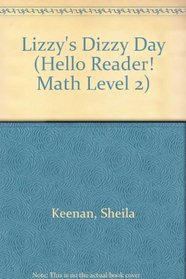 Lizzy's Dizzy Day (Hello Reader! Math Level 2)