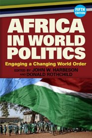 Africa in World Politics: Engaging A Changing Global Order