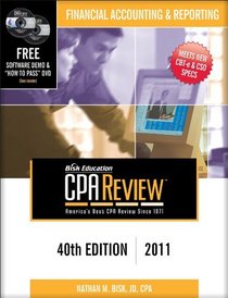 Bisk CPA Review: Financial Accounting & Reporting - 40th Edition 2011 (Comprehensive CPA Exam Review Financial Accounting & Reporting) (Cpa ... Enterprises) (Bisk Comprehensive CPA Review)