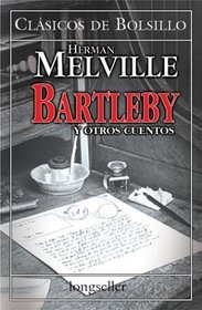 Bartleby y Otros Cuentos / Bartleby and Other Stories (Spanish Edition)