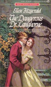 The Dangerous Dr. Langhorne (Signet Regency Romance)