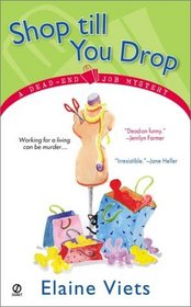 Shop Till You Drop (Dead-End Job, Bk 1)