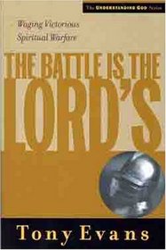 The Battle Is the Lord's (Understanding God)