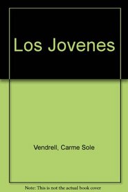 Los Jovenes (Spanish Edition)