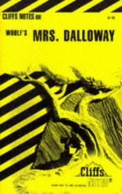 Cliffs Notes: Woolf's Mrs. Dalloway