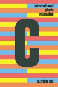 C International Photo Magazine: Issue 6 (Spanish and Japanese Edition)