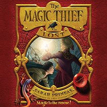 The Magic Thief: Lost (Magic Thief Series, Book 2)