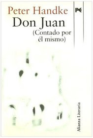 Don Juan: Contado Por El Mismo / Told by Himself (Spanish Edition)