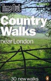 Time Out Book of Country Walks, 2nd Edition (